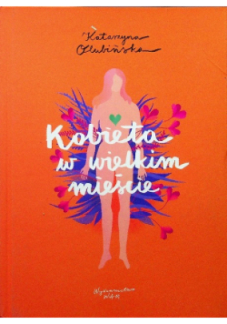 Kobieta w wielkim mieście