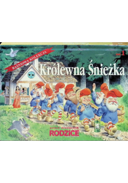 Baśniowa kolekcja Tom 1 Królewna Śnieżka