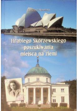Hrabiego Skórzewskiego poszukiwania miejsca na ziemi