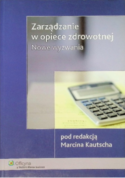Zarządzanie w opiece zdrowotnej