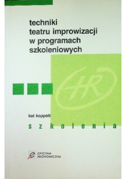 Techniki teatru improwizacji w programach szkoleniowych