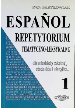 Espanol Repetytorium tematyczno - leksykalne Tom 1