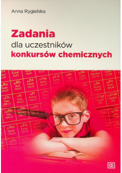Zadania dla uczestników konkursów chemicznych
