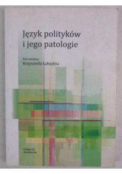 Język polityków i jego patologie