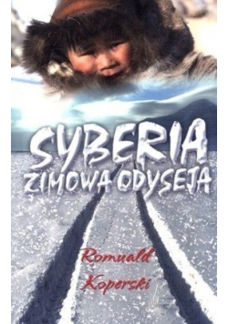 Syberia - zimowa odyseja
