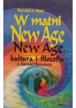 W matni New Age New Age kultura i filozofia