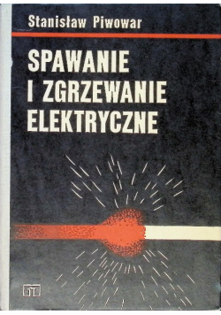 Spawanie i zgrzewanie elektryczne