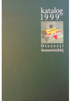 Katalog Diecezji Sosnowieckiej 1999