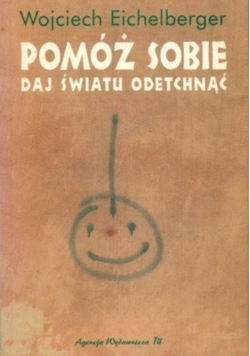 Pomóż sobie daj światu odetchnąć