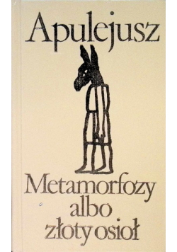 Metamorfozy albo Złoty Osioł