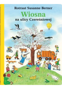 Wiosna na ulicy Czereśniowej