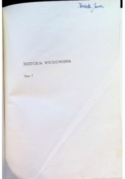 Historia wychowania Tom 1