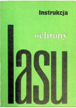 Instrukcja ochrony lasu