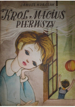 Król Maciuś Pierwszy