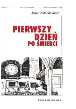 Pierwszy dzień po śmierci