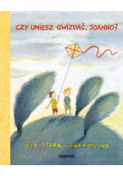 Czy umiesz gwizdać Joanno