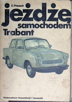 Jeżdżę samochodem Trabant