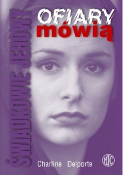 Świadkowie Jehowy Ofiary mówią