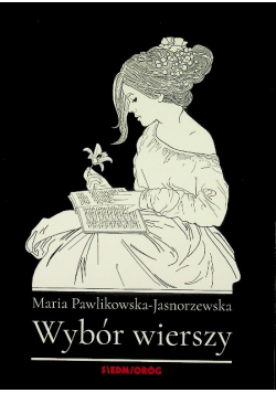 Pawlikowska - Jasnorzewska Wybór wierszy