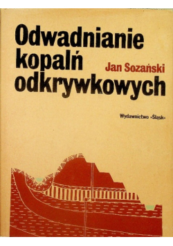Odwadnianie kopalń odkrywkowych