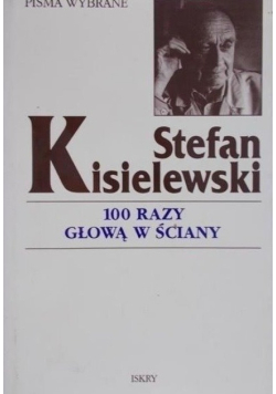 100 razy głową w ściany