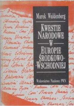 Kwestie narodowe w Europie Środkowo - Wschodniej