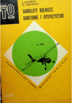 Samoloty Rolnicze Sanitarne i Dyspozycyjne 1 72