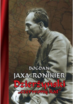 Dzierżyński czerwony kat
