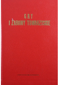 Gry i zabawy towarzyskie