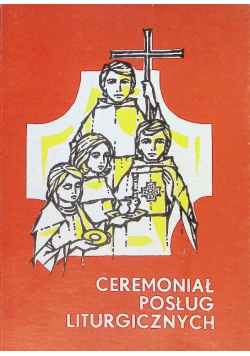Ceremoniał Posług Liturgicznych