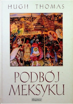Podbój Meksyku