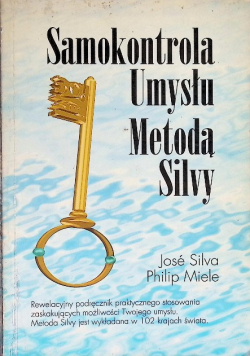 Samokontrola umysłu Metodą Silvy