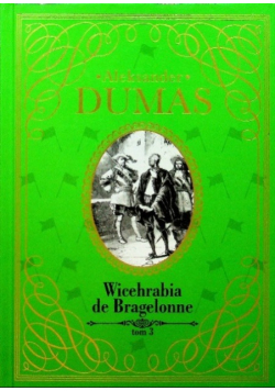 Wicehrabia de Bragelonne Tom 3