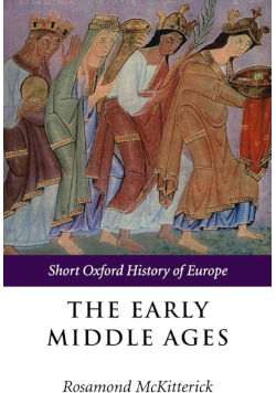 The Early Middle Ages: Europe 400-1000