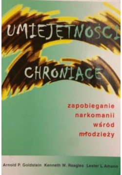 Umiejętności chroniące odmawiania Zapobieganie narkomanii wśród młodzieży
