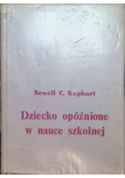 Dziecko opóźnione w nauce szkolnej