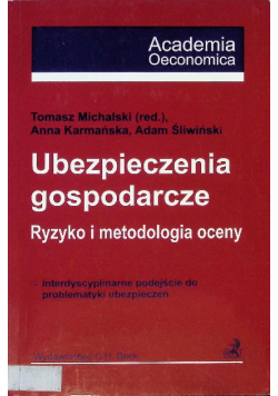 Ubezpieczenia gospodarcze ryzyko i metodologia oceny