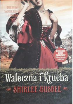 Waleczna i krucha