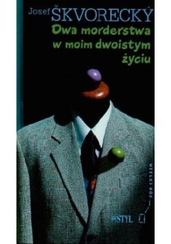 Dwa morderstwa w moim dwoistym życiu