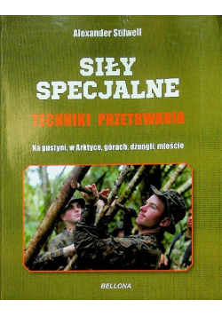 Siły specjalne Techniki przetrwania