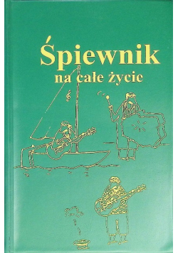 Śpiewnik na całe życie