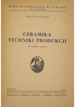 Ceramika techniki produkcji