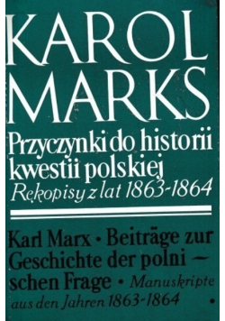 Przyczynki do historii kwestii polskiej. Rękopisy z lat 1863-1864