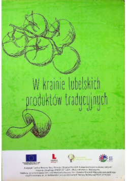 W krainie lubelskich produktów tradycyjnych