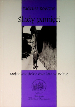 Kowzan Ślady pamięci