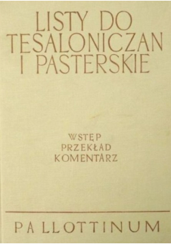 Listy do Tesaloniczan i Pasterskie Tom IX