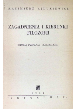 Zagadnienia i kierunki filozofii 1949 r.