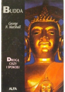 Budda Drogą ciszy i spokoju