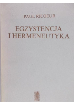 Egzystencja i hermeneutyka, Rozprawy o metodzie