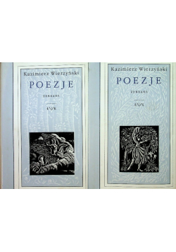 Poezje zebrane Tom I i II